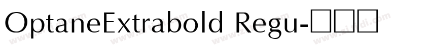 OptaneExtrabold Regu字体转换